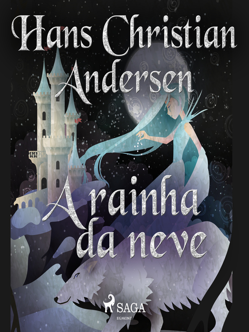 Title details for A rainha da neve by Hans Christian Andersen - Available